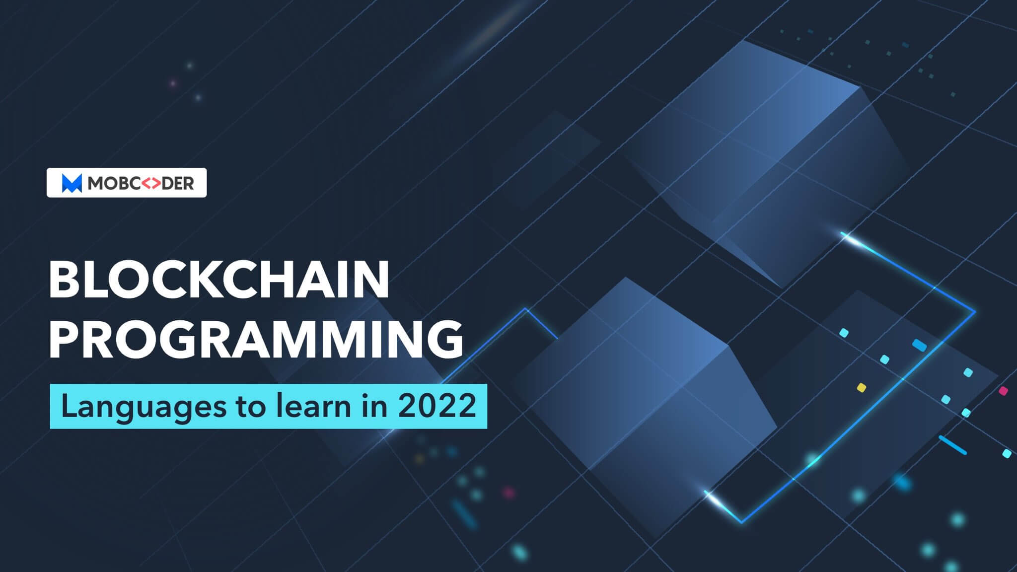 Blockchain Programming Languages to learn in 2022