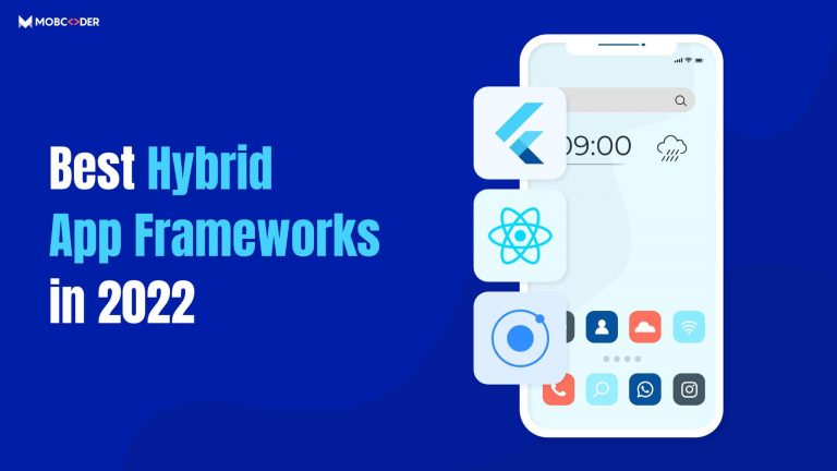 Best Hybrid App Frameworks in 2022
