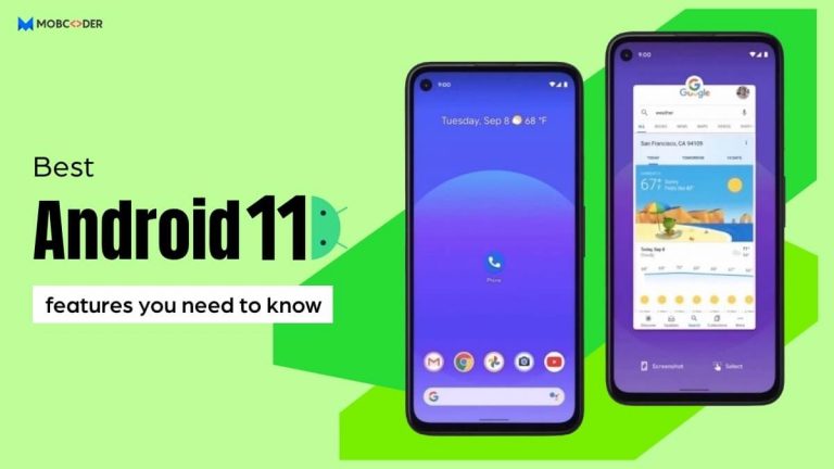 The Best Android 11 Features you need to know