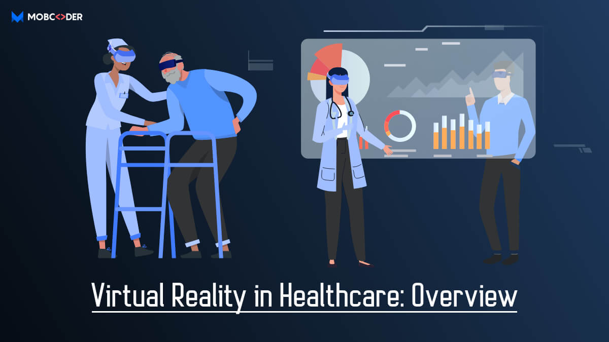 7 Ways Medical Virtual Reality in Healthcare changes everything