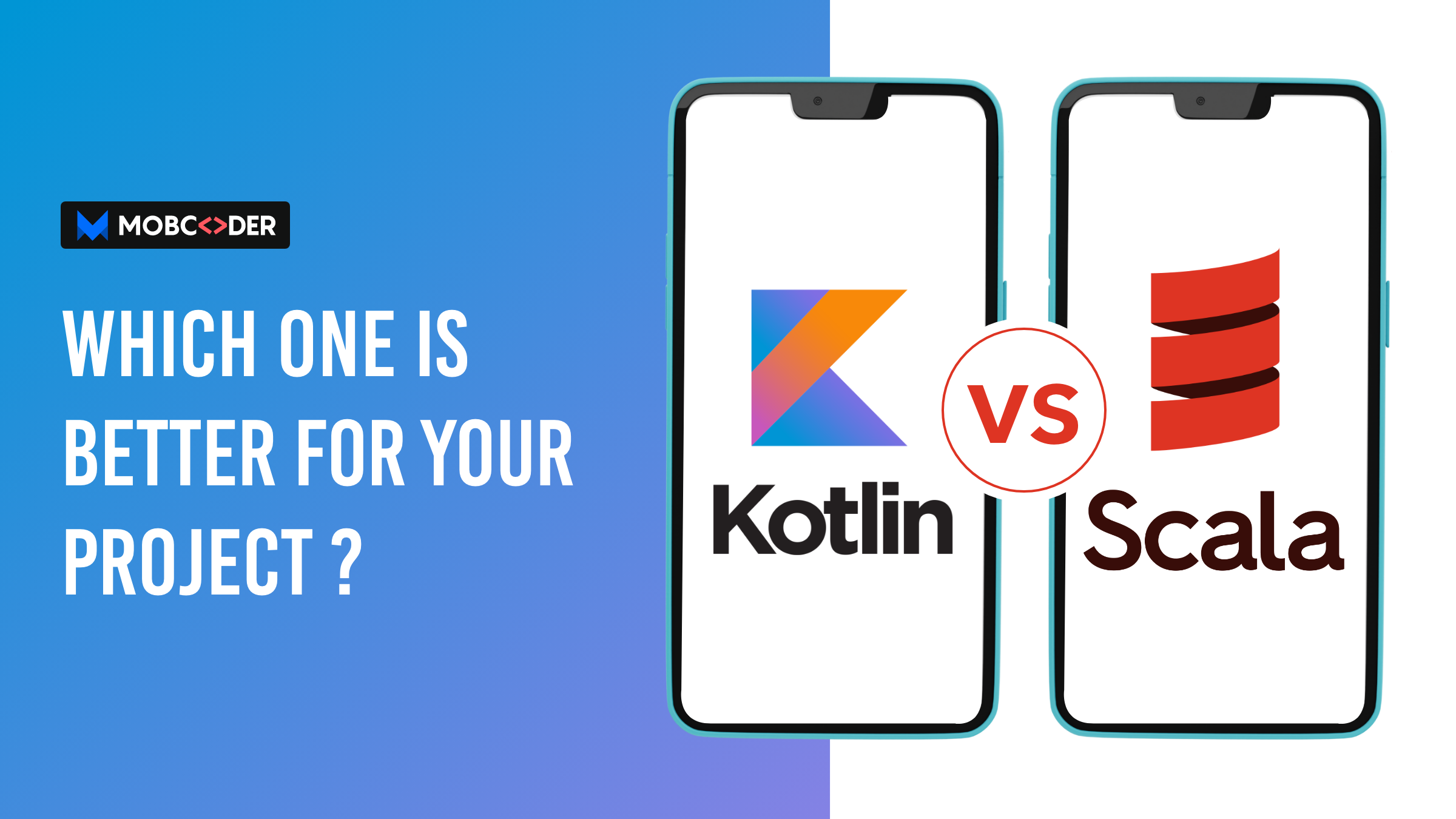 Kotlin vs Scala: Which one is better for your project