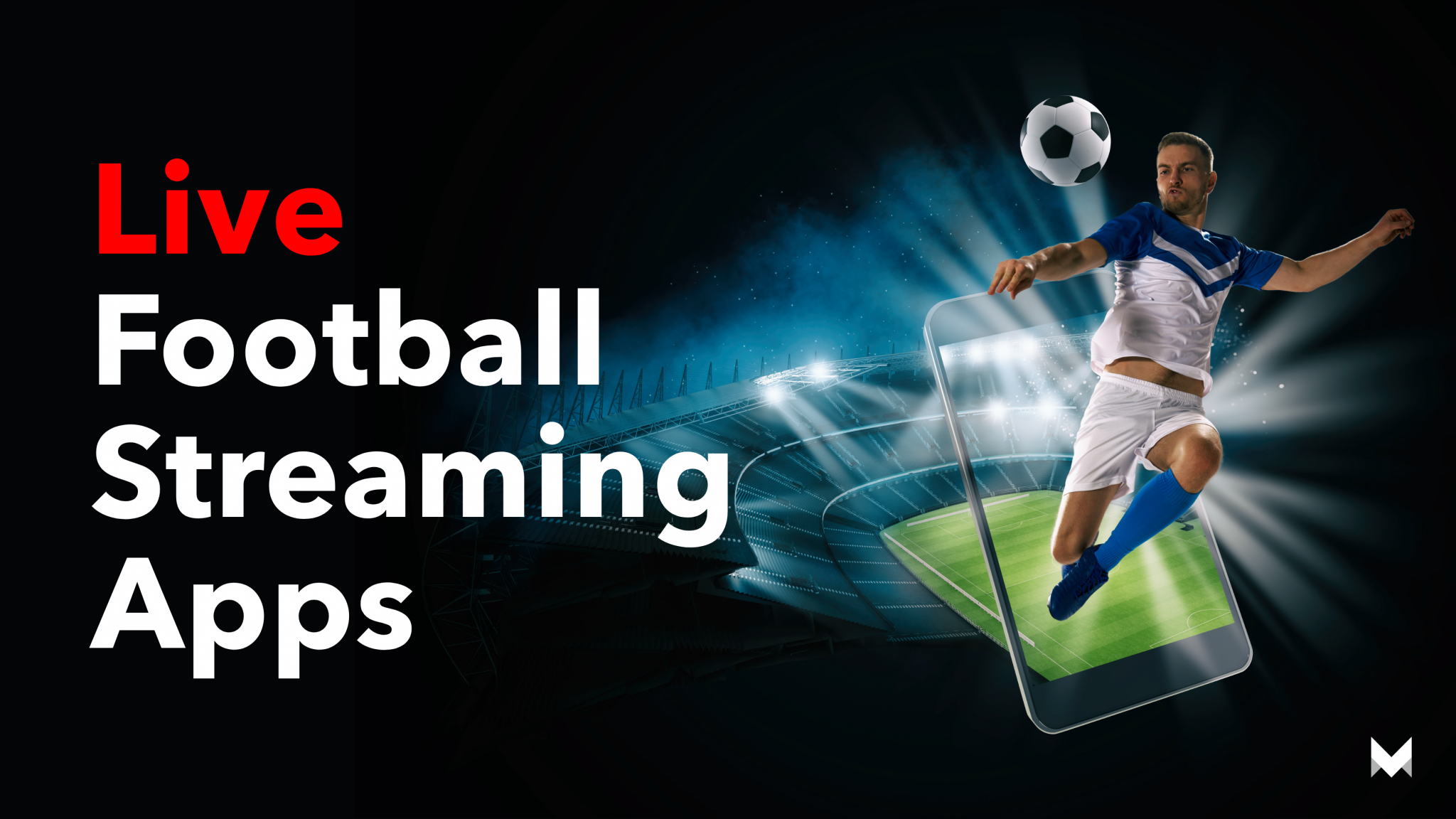 Top 10 Live Football Streaming Apps In 2022 | Football Live Streaming