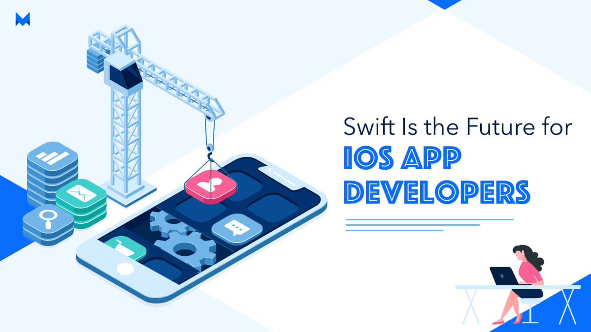 Swift Is the Future for iOS App Developers