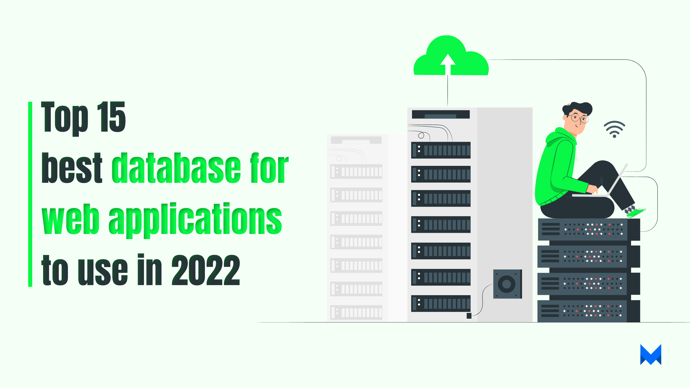 Top 15 Best Databases for Web Applications to Use in 2022